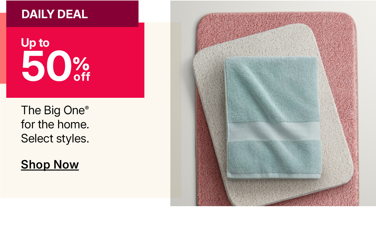 up to 50% off the big one for the home
