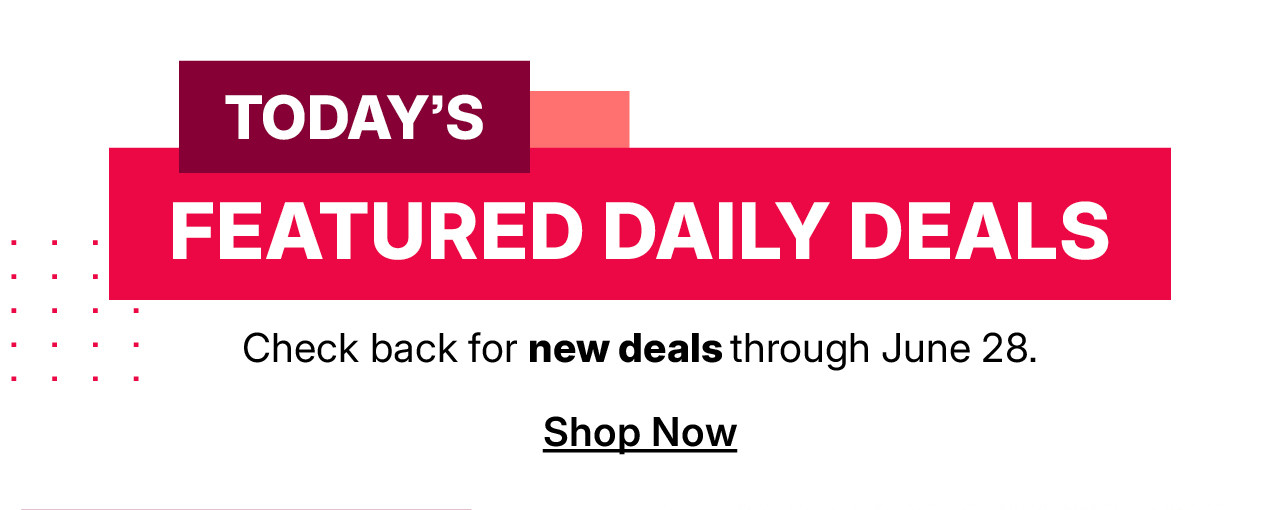 shop today's featured daily deals