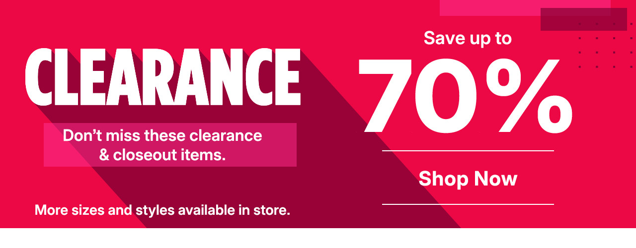 save up to 70%. shop clearance and closeout.