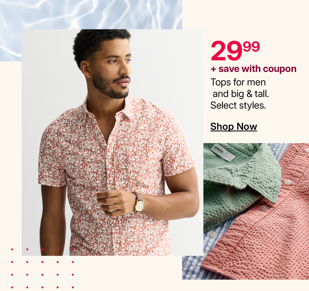 starting at 29.99 plus save with coupon tops for men. 