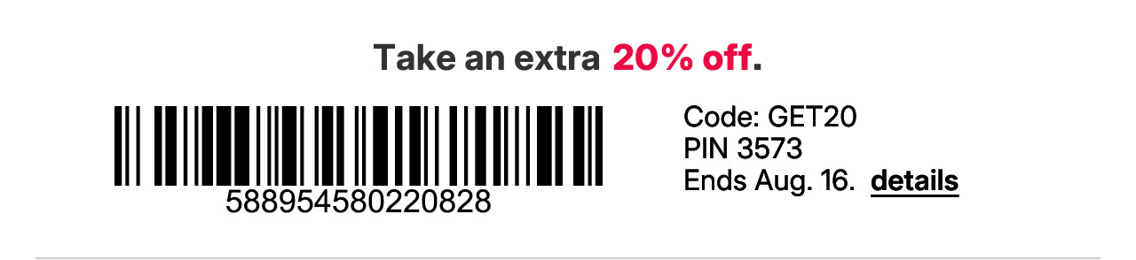 take an extra 20% off with promo code GET20