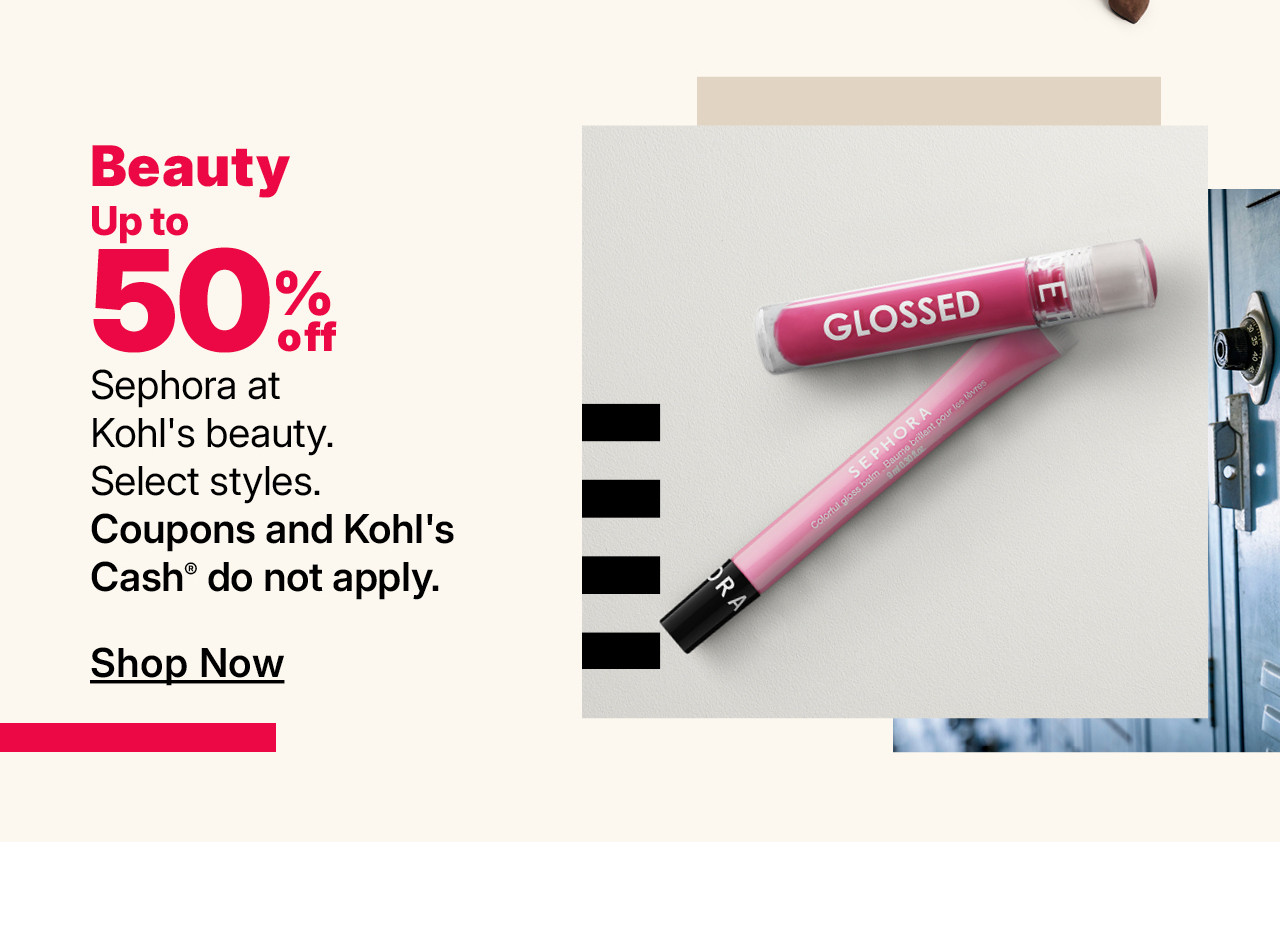 up to 50% off sephora at kohl's beauty