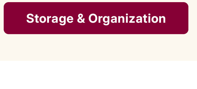 storage and organization