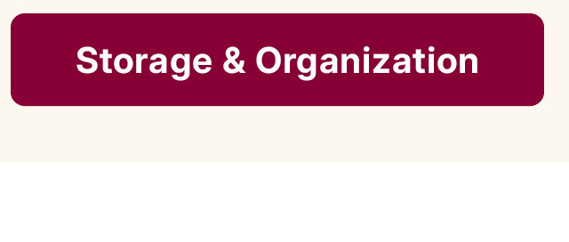 storage and organization