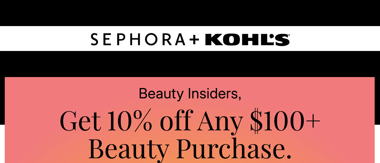 10% off any $100 or more beauty purchase