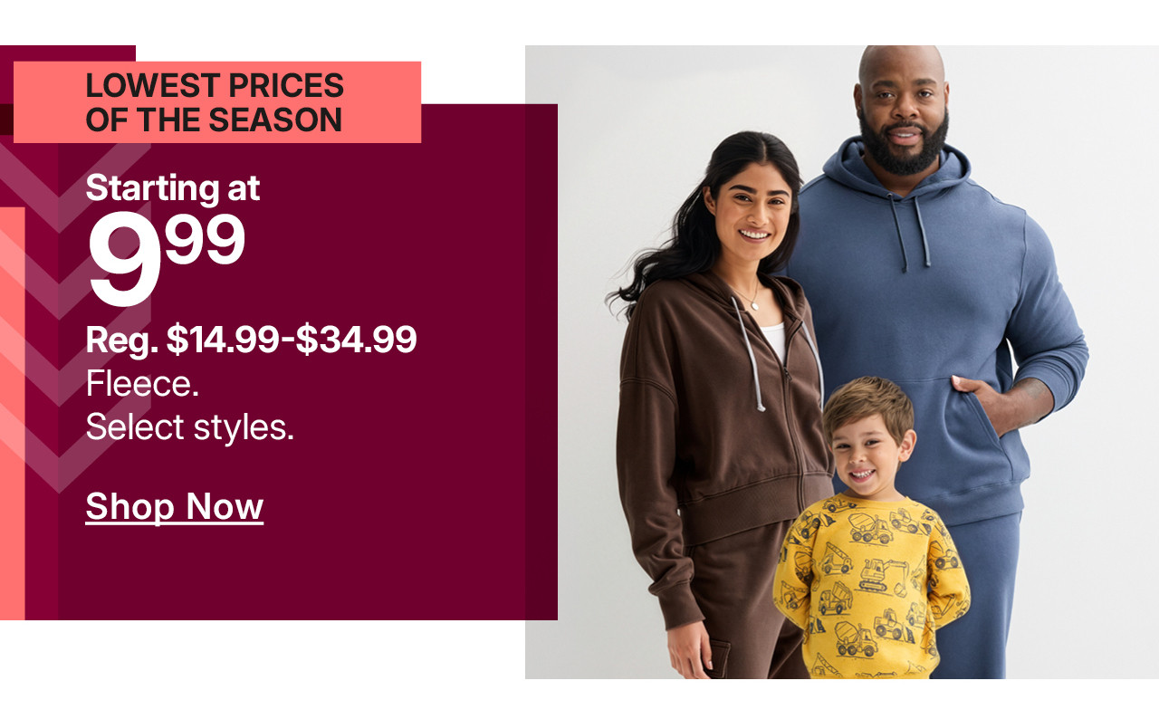 starting at $9.99 fleece