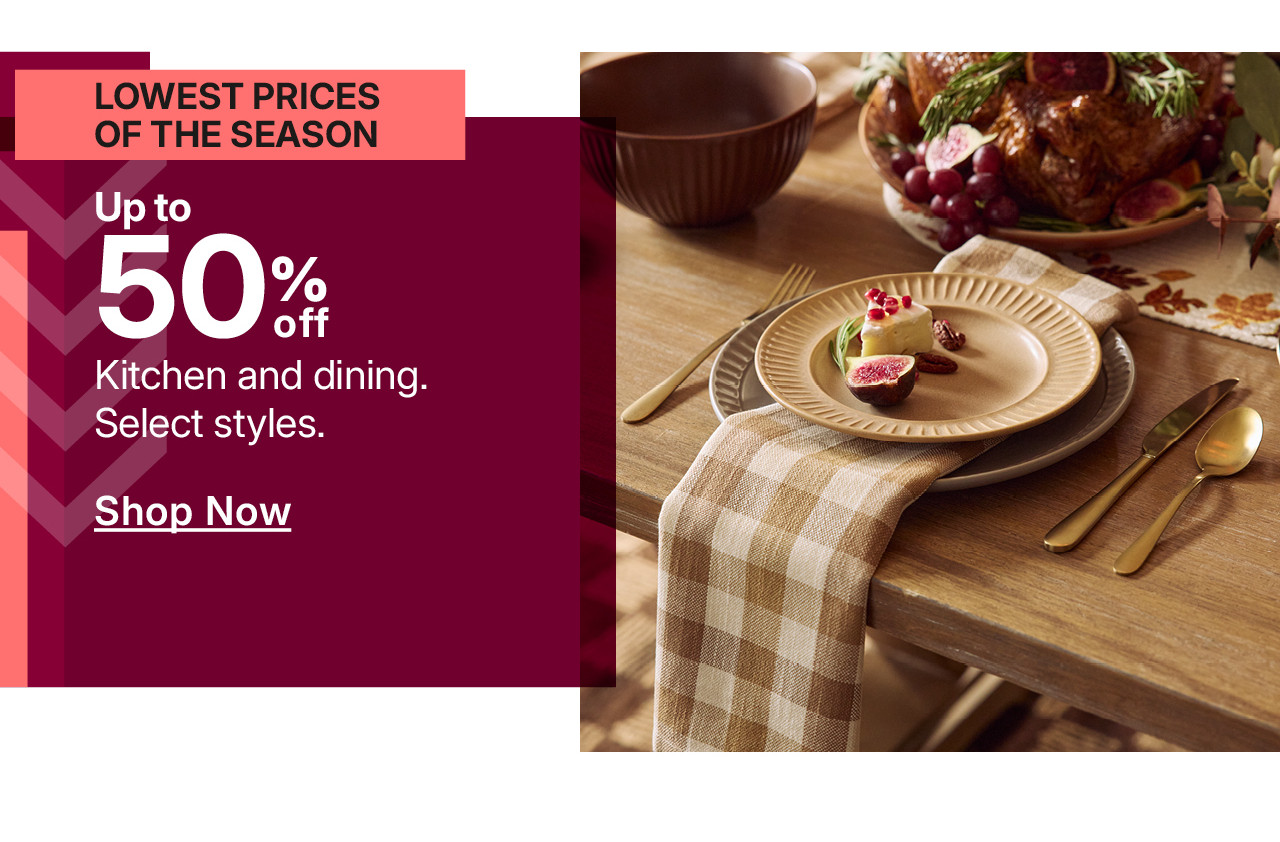 up to 50% off kitchen and dining