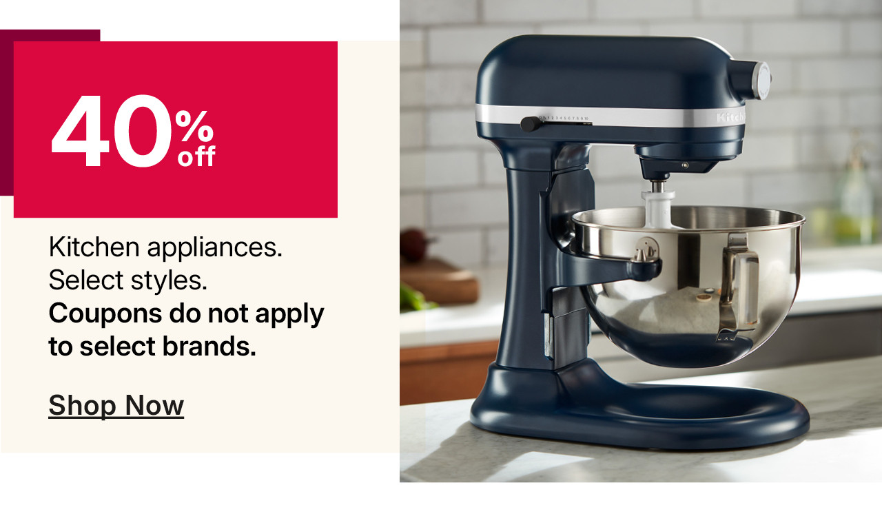 40% off kitchen appliances