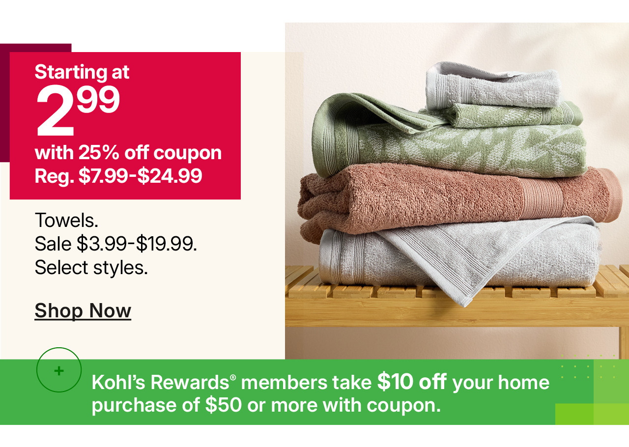 starting at $2.99 towels