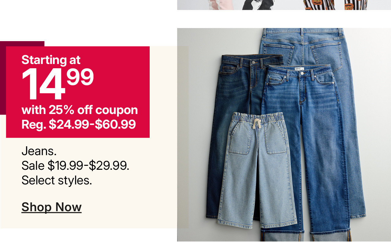 starting at $14.99 jeans