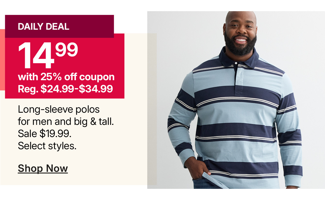 $14.99 long sleeve polos for men and big & tall